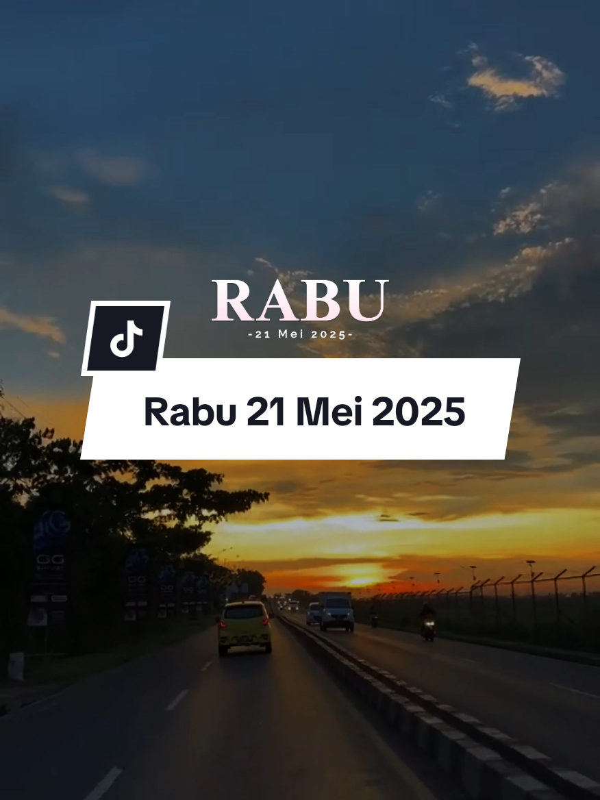 Rabu 21 Mei 2025 #CapCut #rabu #rabuberkah #strorywa #fyppppppppppppppppppppppp #viral #tranding #strorytime #status #fyp #statusharian #doa 