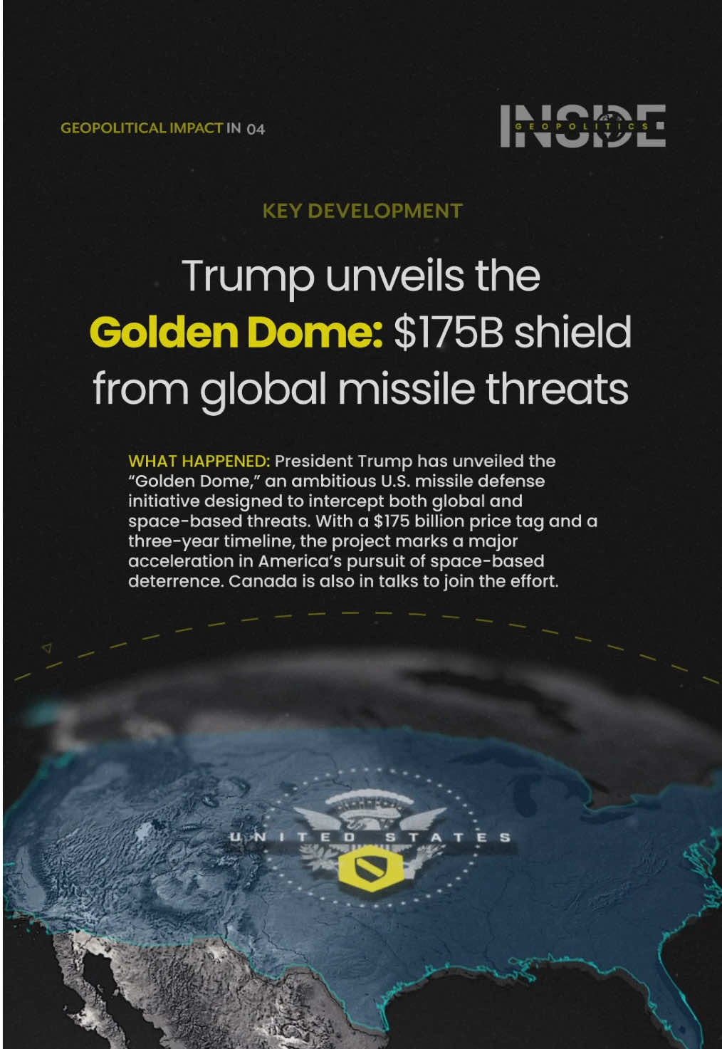 May 20, 2025 | President Trump has unveiled the “Golden Dome,” an ambitious U.S. missile defense initiative designed to intercept both global and space-based threats. With a $175 billion price tag and a three-year timeline, the project marks a major acceleration in America’s pursuit of space-based deterrence. Canada is also in talks to join the effort. #geopolitics #news #GoldenDome 