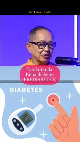 Gejala/Tanda - tanda terkena diabetes (pre-diabetes) #drhans #drhanstandra #prediabetes #diabetes #gejaladiabetes #gula #guladarah #kesehatan #hidupsehat #polahidupsehat #fyp #fypシ゚ 
