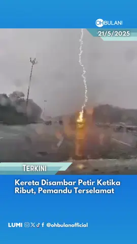 Wey risau 😰😰😰 kredit: aidenyx0807 #ohbulan #fyp #news #kereta #alza #disambar #petir #highway #malaysia 