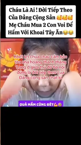 Bác Nguyễn Chí Vịnh đi cắm đồng hồ còn cháu thì cắm cả cái Hoàng Thành Thăng Long ...đúng là đời tiếp theo của Đảng Cộng Sản ....😅😅