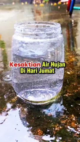 Kesaktian Air Hujan Di Hari Jumat... 😱⁉️ #tips #tipsdantricks #tipssehat #infosehat #obatalami #airhujan 