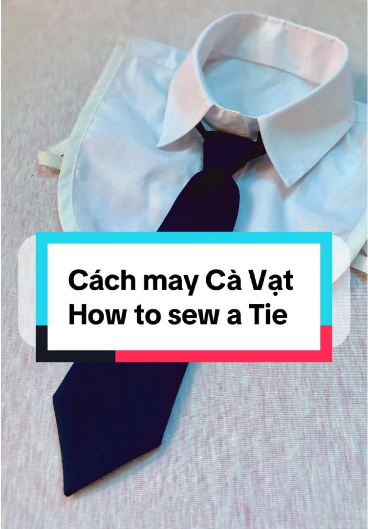 May cà vạt học sinh đơn giản nhưng rất đẹp . Cùng em may nhé ❤️❤️  #quynhtailor #mayvacungquynh #sewingtiktok #xuhuong #mayva 