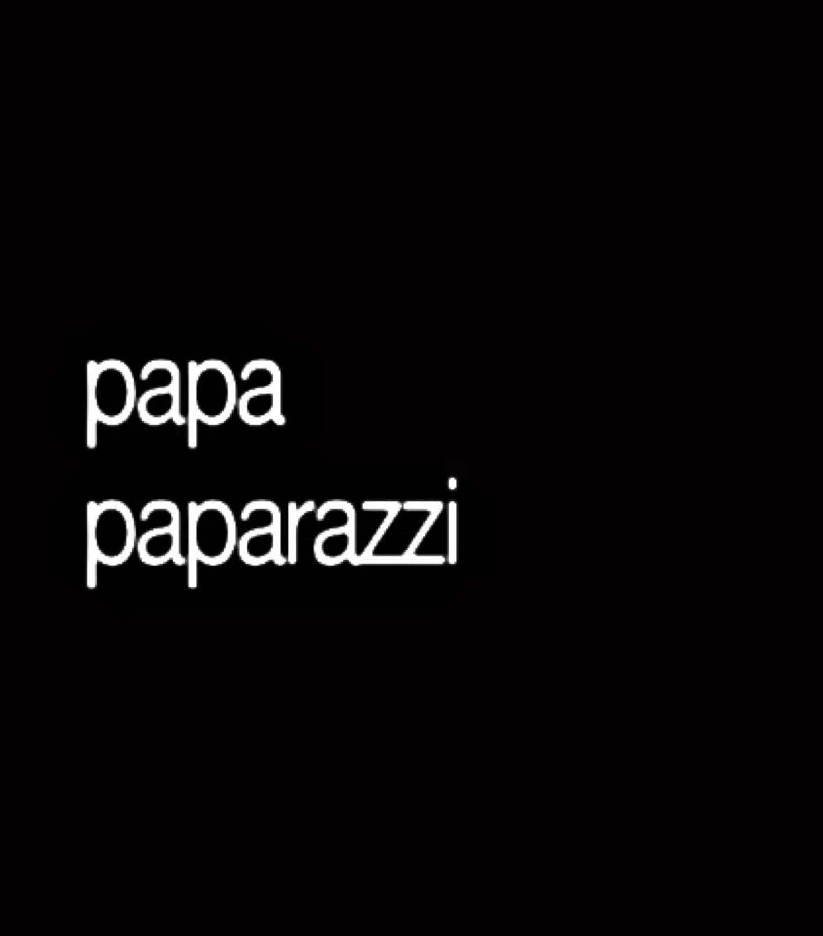 Paparazzi #ladygaga #lyricvideo #songlyrics #musiclyrics #musicvideo #music #lyrics #fyp #editaudio #editsounds #editsound #edit #artist