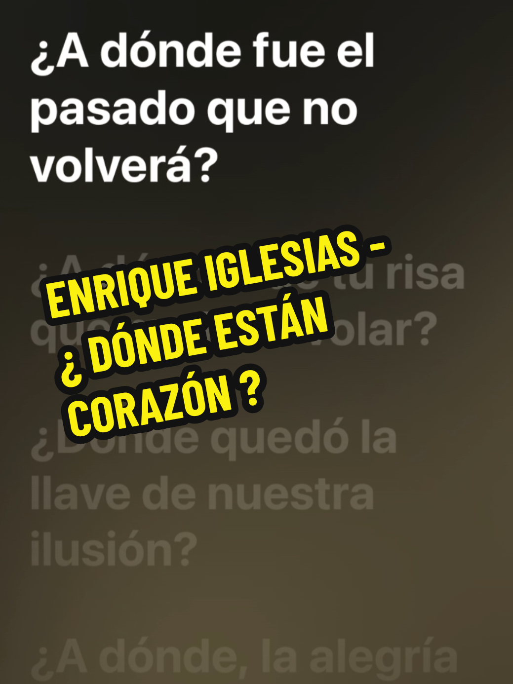 ENRIQUE IGLESIAS - ¿ DÓNDE ESTÁN CORAZÓN ? #enriqueiglesias #dondeestancorazon #gustosculposos🎵 #Viral #fyp #paratiiiiiiiiiiiiiiiiiiiiiiiiiiiiiii #tendencias #foryoupage 