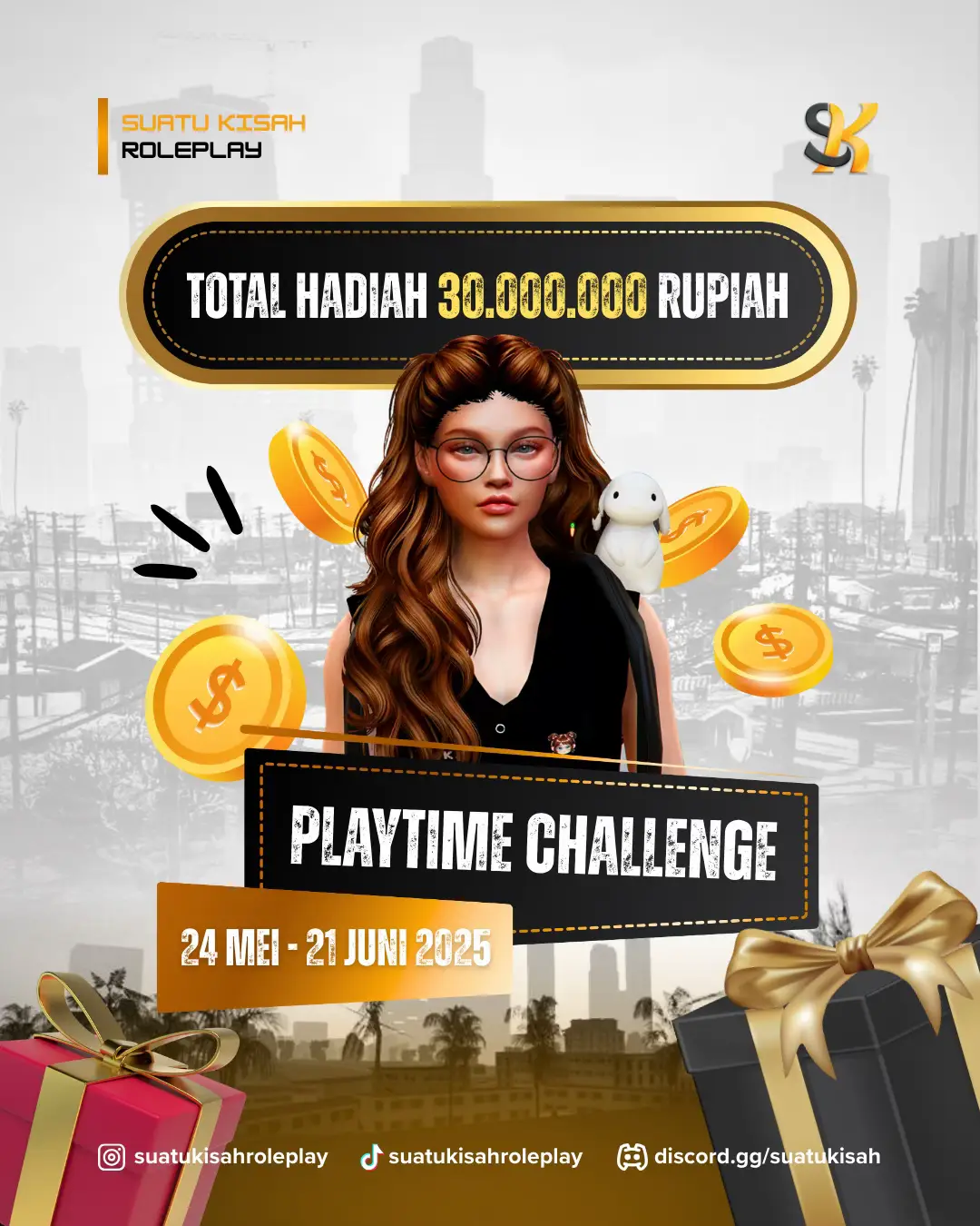 Kabar Baik para calon warga kota Suatu Kisah, akan ada Total hadiah Rp. 30.000.000 yang bakal dibagiin buat warga paling aktif masuk kota! 😎 📅 24 Mei 2025 - 21 Juni 2025 🔄 Setiap 5 hari, 4 pemenang dipilih dari sesi siang & malam!  💸 Juara 1: 1,5 Juta | Juara 2: 1 Juta ⚠️ Cuma bisa menang 1x per orang ya! Total akan ada 24 warga yang menangin hadiahnya! Event ini hanya bisa kamu ikuti jika kamu sudah bergabung di Discord Suatu Kisah Roleplay, menjadi player aktif, dan Wajib like, follow,, komen, dan share instagram juga tiktok Suatu Kisah Roleplay. Tag dan share postingan ini juga di social media kamu biar temen-temen kamu ga ketinggalan infonya. 🎮 Main terus, aktif terus, bawa pulang cuannya! Info lebih lanjut silahkan cek discord kami ya..  #MulaiKisahmu di #SuatuKisahRoleplay #PlaytimeChallenge #gtavroleplayindonesia #fivem 