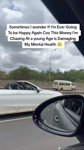 Sometimes I wonder if I'm Ever Going  To be Happy Again Coz This Money I'm  Chasing At a young Age is Damaging  My Mental Health 🥲....WHO ELSE FEELS THE SAME 🤷#MentalHealth #fypシ゚ #viral #kenyantiktok🇰🇪 #foryoupage #relatable 