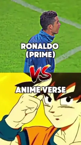 Ronaldo Prime (Goat) Vs Anime Verse  #ronaldo #prime #goat #vs #anime #Anime #scp #marvel #fypviralシ #dc #fiction 