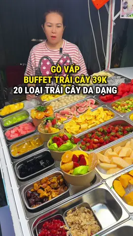 Buffet trái cây 39K với 20 loại trái cây da dạng ở Gò Vấp #ancungtiktok #LearnOnTikTok #foodtiktok #longervideos #food #food #review #trend #foodreview 