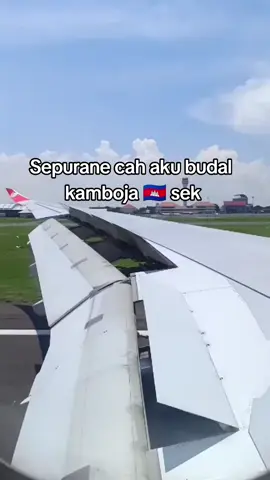 disek yo cah#kamboja🇰🇭 #safeflight✈️🛫❤️ #fyp #rantau #anakrantau #4u #luarnegeri #fypviral 