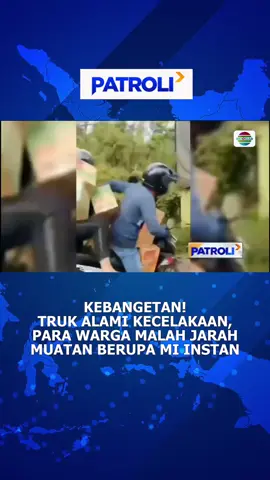 Parah ini sih, bukannya dibantu eh malah mencuri😩 #patroli #patroliindosiar #newsindosiar #fypdong #fypage #fypシ #viral #trending #beritatiktok #fyp #berita #beritahariini #beritaviral