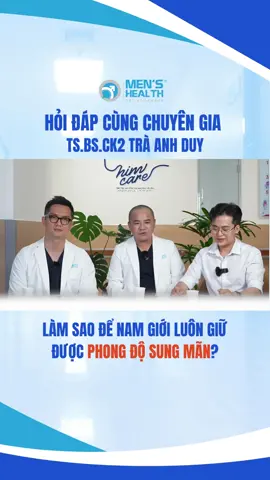Làm sao để nam giới luôn giữ được phong độ sung mãn #DrBanana, #Namkhoa, #suckhoenamgioi, #MenHealth
