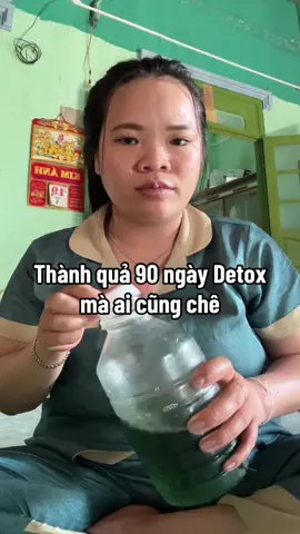 Thành quả 90 ngày Detox mà ai cũng chê #giamcan #xuhuongtiktok #viralvideo #ngocnguyen772 