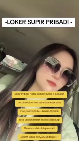 Dicari sopir pribadi pulang pergi Gaji Rp. 7.000.000/bulan Uang bensin Rp. 200rb perhari Sehat jasmani dan rohani Disiplin, bertanggung jawab Memiliki SIM A aktif Senin sampai sabtu kerja,  Minggu libur #info #information  #Infoloker  #lokersupir  #indonesia  #viral2025 #vidioviral  #fyp 