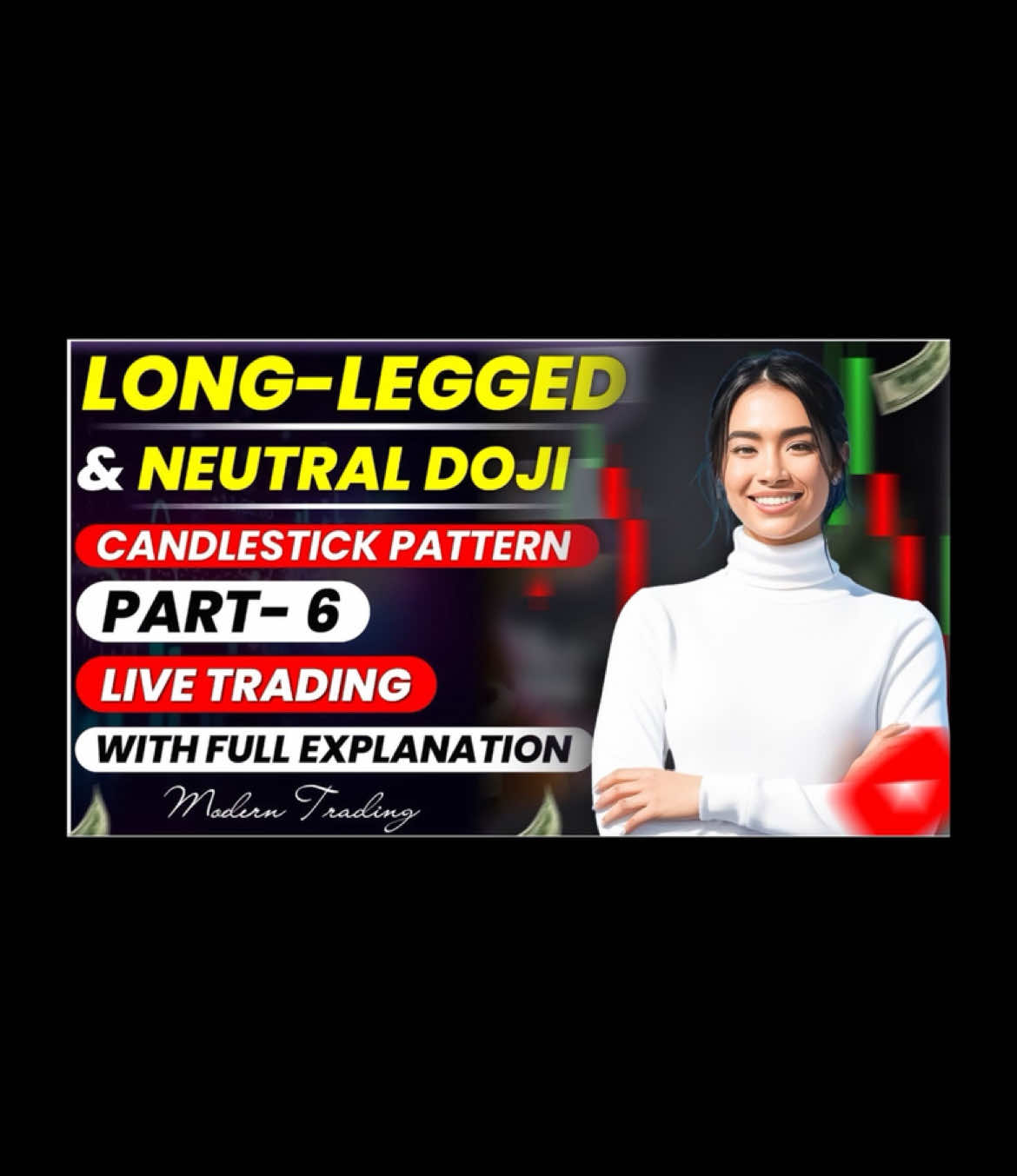 LONG-LEGGED & NEUTRAL DOJI CANDLESTICK PATTERN PART- 6 QUOTEX 💯WINNING pattern #foryou #foryoupage #viralvideo #binance #moderntrading #griltrading #onlineearning #cryptocurrency #forextrading #binarytrading #fyp #viral #Motivation #duet 