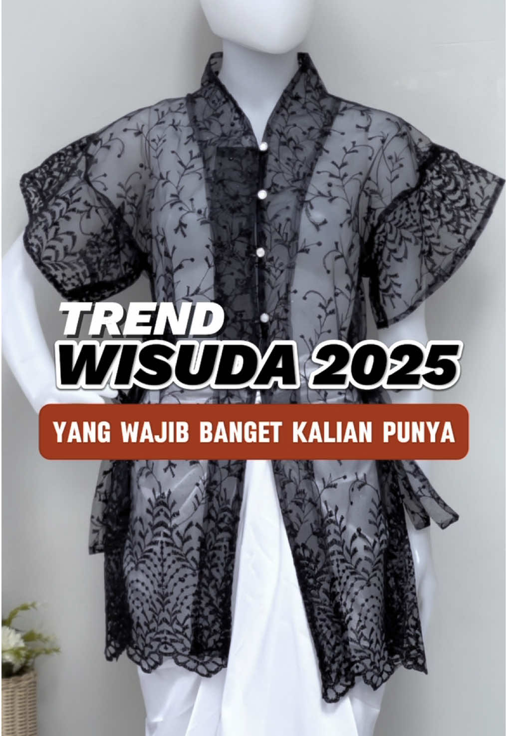 Trend wisuda 2025 yang bisa bikin kamu lebih cantik dan menarik 🥰 Outer ini bisa buat kamu yang mau wisuda, ataupun kamu yang mau dateng ke wisuda loh 🫣 Kamu bakalan nyesel banget kalau gak tau sih  #fyp #fypage #fyppppppppppppppppppppppp #kebaya #wisuda #4u #kebaya #wisuda2025 #kebayawisuda #kebayamodern #kebayakondangan #kondangan #kebayamurah #outerkebaya #outerwisuda #wisuda2025👩‍🎓🎓 