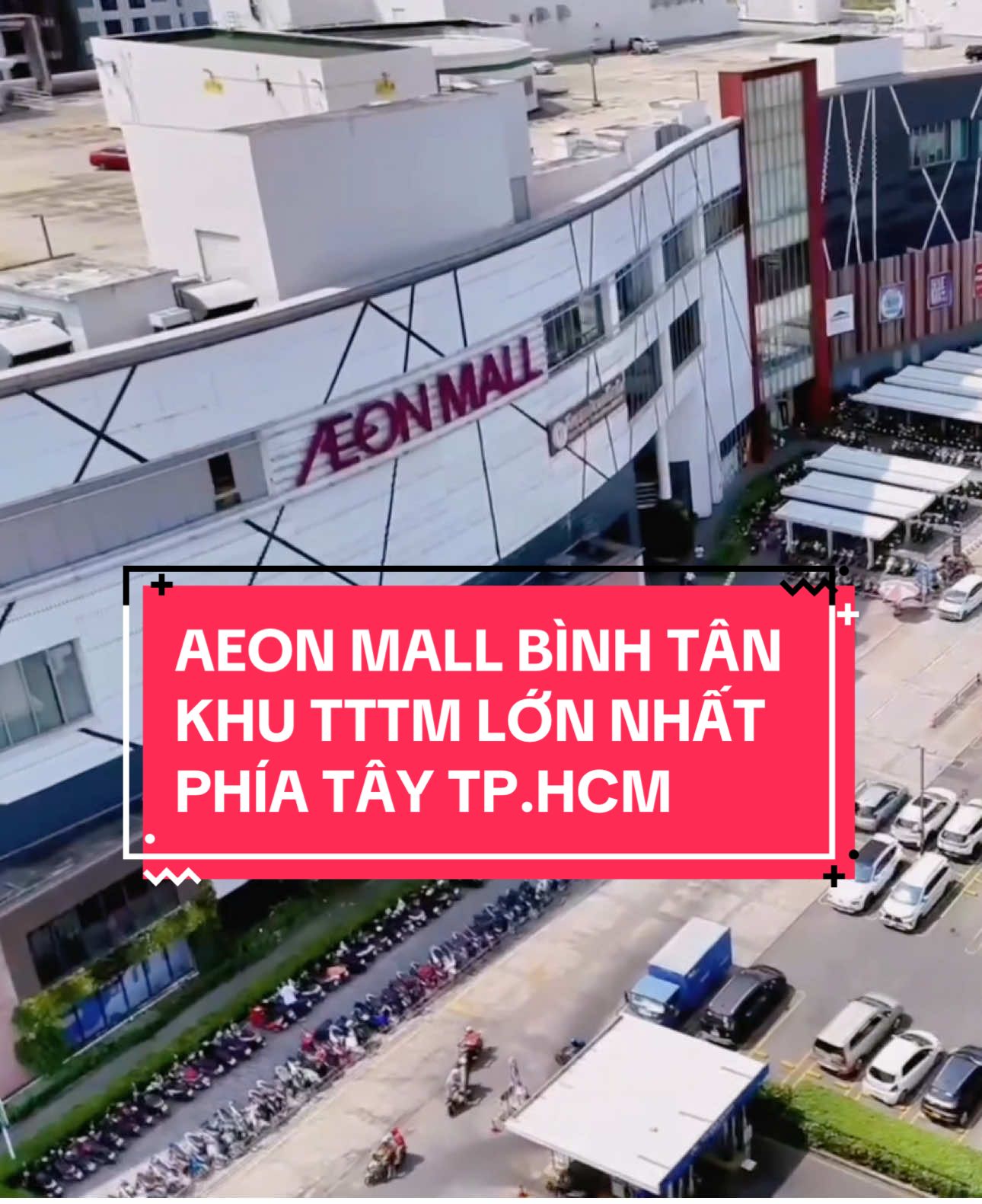 KHÁM PHÁ AEON MALL BÌNH TÂN - KHU TỔ HỢP MUA SẮM GIẢI TRÍ LỚN NHẤT PHÍA TÂY TP.HCM #AEONMALLBinhTan #xuhuong 