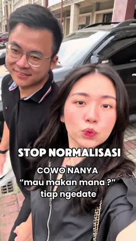 stop normalisasi cowo nanya mau makan apa setiap ngedate !! cowo yang plan the date tuh poin +++ lohh 🥰  #couple #Relationship #relationshipadvice 