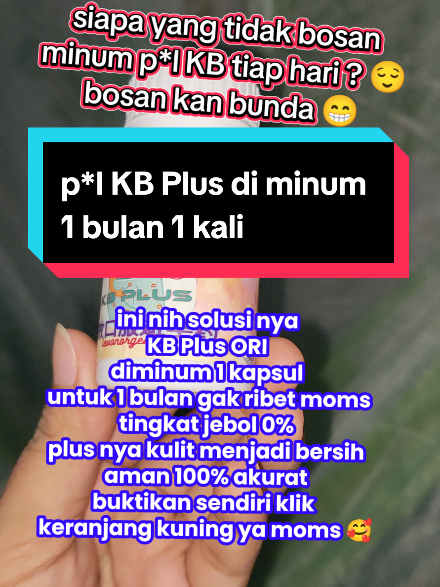Plus ORI diminum 1 bulan sekali terhindar dari jerawat kulit menjadi bersih. #kb #kbs #pilkb #tiktok #tiktokviral #viral #videoviral #fypage #fyp 