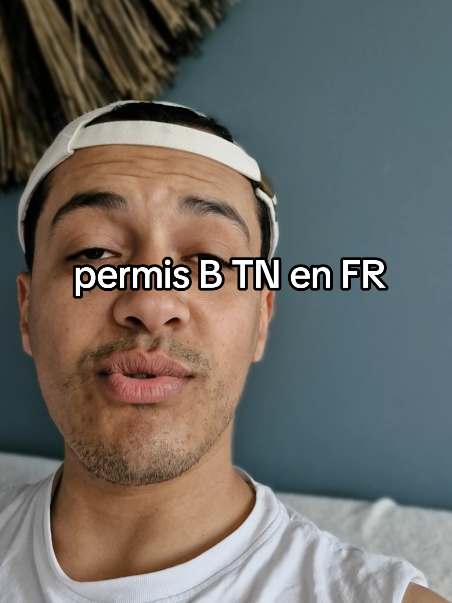 permis B Tunisien en france #فرنسا🇨🇵_بلجيكا🇧🇪_المانيا🇩🇪_اسبانيا🇪🇸 #pourtoi #euhoui #benmabrook #فرنسا #تونسا_في_الغربة 