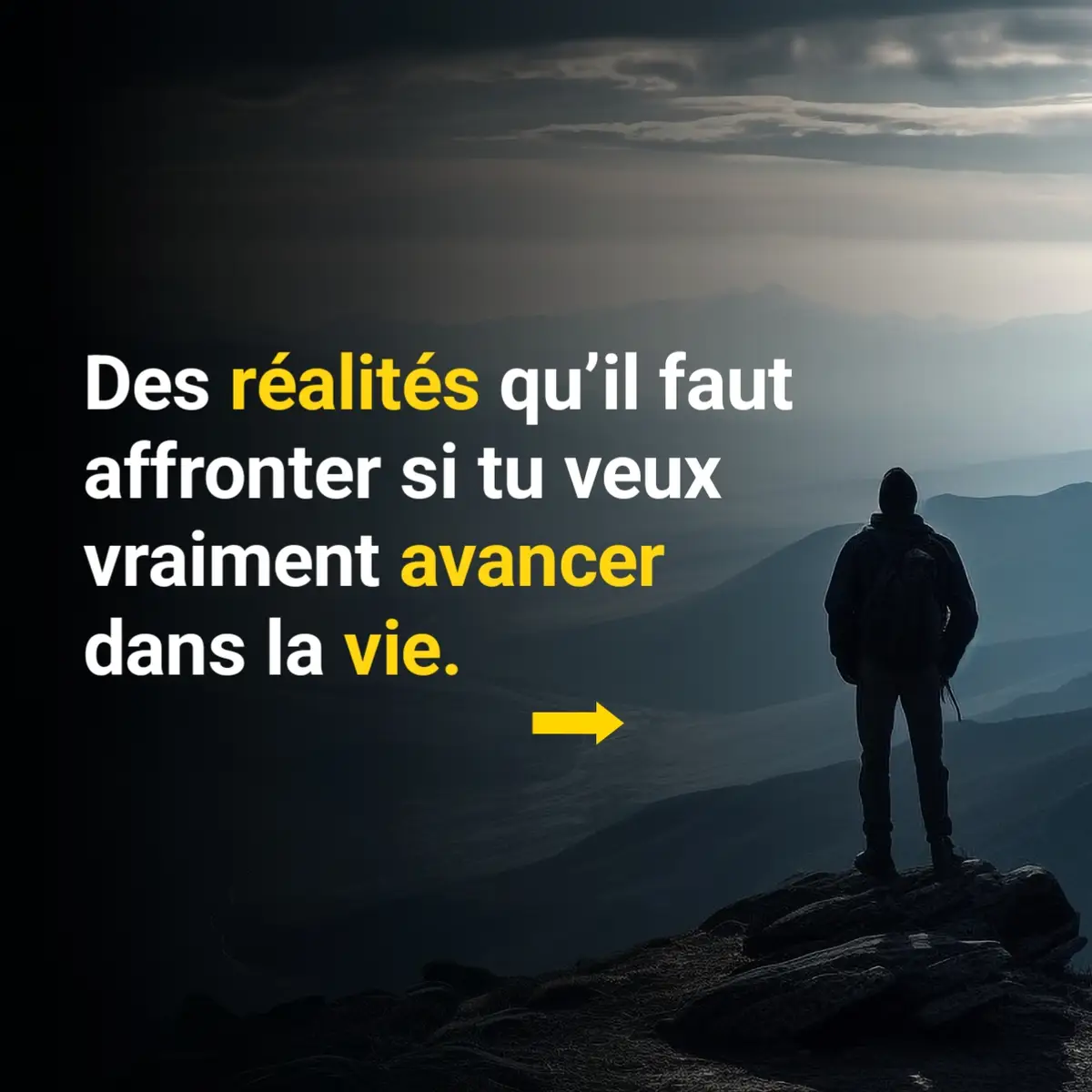 Des réalités qu’il faut affronter si tu veux vraiment avancer dans la vie. #motivation #LeSage #Lifestyle 