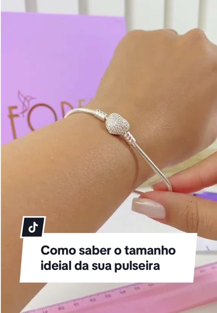 Dica valiosa para não ter erro de tamanho na hora de garantir sua pulseira! ✨ #dica #prata925 #foreli #useforeli #joia #pulseira 
