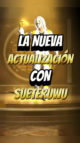 la nueva actualización con SueterUwU #FreeFire #GamerEnTikTok #esdegamers #vidagamer #sueteruwu 