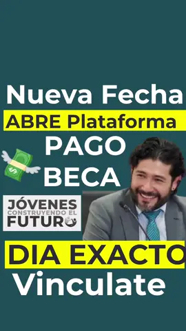 #nueva #fecha #abre#apertura #pago #beca  #jcf#dia #exacto #junio  #2025 #vinculate #becajovenesconstruyendoelfuturo