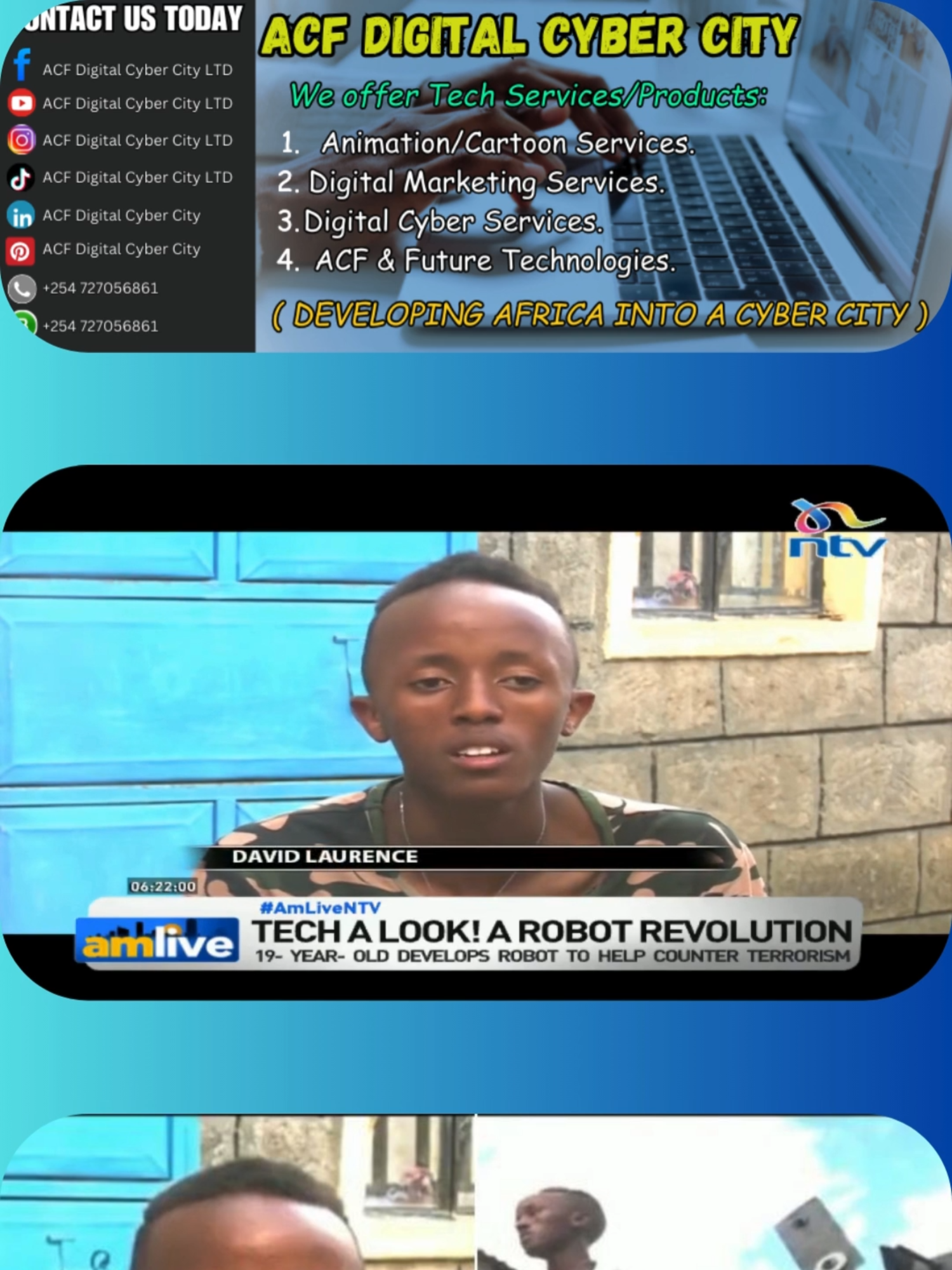 David Kamau, a 19-year-old, from Nakuru County is developing a robot to assist Kenyan military officers in countering terrorism. Pioneering Innovation as the young mind behind the ACF robot dog! 🤖🐾 At just 19 years old, I had the incredible opportunity to be featured on NTV News for my invention of the ACF Robot Dog. This cutting-edge robotic innovation was designed to assist military personnel in detecting and neutralizing explosives, with the goal of enhancing security in high-risk areas by using modern day technology the world is yet to see. Innovation isn't just about creating something new, it's about solving real-world problems and pushing the boundaries of technology, robotics, and AI to make the world a safer and more better place. I believe in the power of young minds to shape the future. My journey as an inventor has fueled my passion for technology, automation, and security innovations and this is just the beginning! 💡 If you believe in the power of STEM, AI, and robotics, let’s connect and collaborate! Together, we can drive technological advancements that make a real impact. 🔗 Watch my story and join the conversation on how innovation can transform security and beyond! Courtesy of ACF Digital Cyber City and NTV News. #innovation #techforgood #younginventors #robotics #AI #STEM #robotdog #ktnnews #securitytech #futureoftech #kenyaninnovation #Engineering #Automation #AIForGood #SupportYoungTalent #NTV#ACFRobotDog #ACFDigitalCyberCity #FutureIsNow #DigitalAfrica