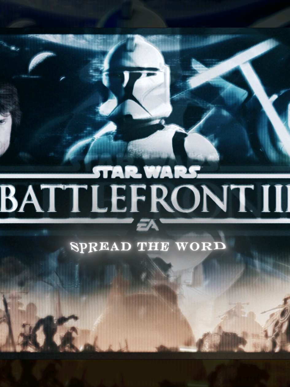 Battlefront 3 spread the word!! I song: @wang.audios I #battlefront2 #clone #game #dc #fyp #aura 