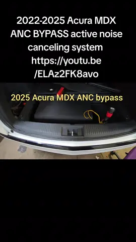 2022-2025 Acura MDX ANC BYPASS active noise canceling system  https://youtu.be/ELAz2FK8avo #noise #installation #subwoofer #Amplifier #anc-bypass #Acura #mdx 