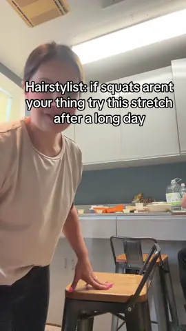 My squat video did well but here are alternatives. #stylistsupportingstylists #stretch #hairstylistsoftiktok 