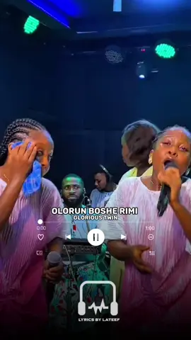 Olorun boshe rimi (Lyrics) @Glorioustwins #olorunbosherimi #lyrics #glorioustwins #lyricsbylateef #fyp #gospelmusic #viral #trending #goviral #trend #fy #foryoupage #viral #foryoupage 