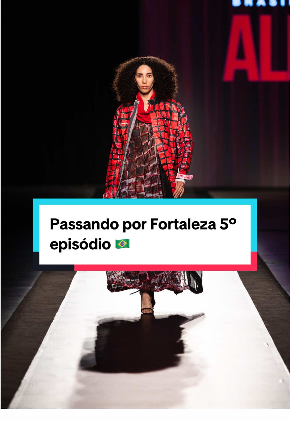 Esse é o 5º episódio da modelo pernambucana passando por Fortaleza 🇧🇷