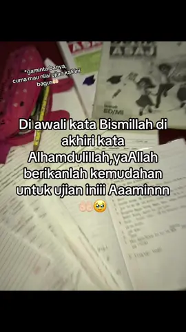 Bismillah yaAllah🤲🏻🤲🏻🥹#ujiansekolah #fypppppppppppp #sdiunggulymiwonopringgo #jlnmyrkwag #potolive💗💗 