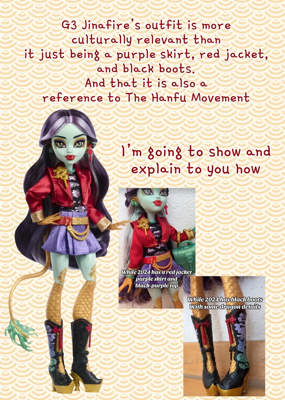 I just felt like a lot of people were not able to recognize the cultural references of her G3 design so I wanted to share my study on her doll design! I love both G1 and G3 monster high designs so please don’t share any hate towards either generation in the comments! Credit to @Figures n Dolls for some of the images I added in my posts #monsterhigh #jinafire #jinafirelong #g3monsterhigh #monsterhighdolls #monsterhighg3 #fyp 