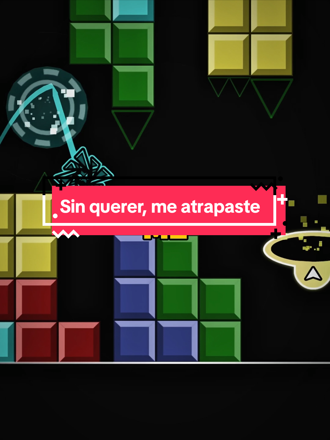 Sin querer, me atrapaste| #amar #querer #amor #sentimientos #frase #paradedicar #reflexion #geometrydash 