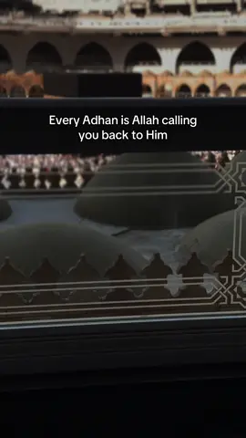 Every adhan is a call back to Allah #allah #deenoverdunya #sabr #reminders #dawah #islamic_video #adhan 