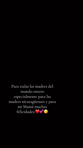 Viral para tiiii viral para tiii #sigueme #sigueme #Nicaragua el mes de mayo mes de las madres nicaragüenses especialmente para mi mamá 💕❤️❤️❤️❤️