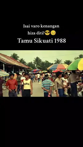 Memori badi sid Sikuati dit toun 1988. 