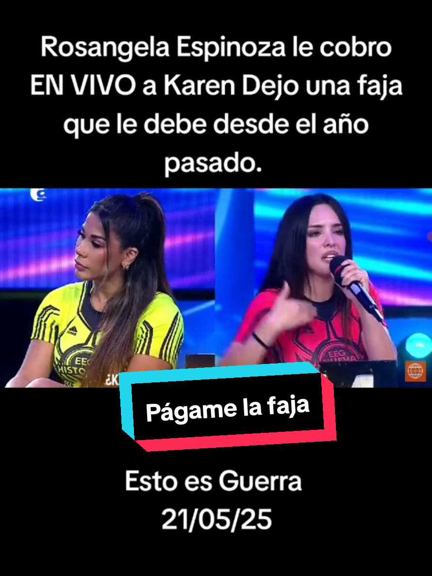 Rosangela Espinoza le cobro EN VIVO a Karen Dejo una faja que le debe desde el año pasado. Esto es Guerra 21/05/25 #EEG #estoesguerra #eegperu #guerreros #combatientes #paratiiiiiiiiiiiiiiiiiiiiiiiiiii #viralvideo #competencia #rosangelaespinoza #oneliamolina #marioirivarren #karendejo