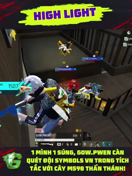 Một mình một súng GOW.PWEN càn quét đội SYMBOLS VN trong tích tắc với cây M590 thần thánh #xuhuong #game #freefire #highlight