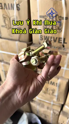 Lưu ý khi mua khoá giàn giáo để anh chị sử dụng bền hơn anh chị nhé, Cốp Pha Việ chia sẽ điều hữu ích #copphaviet #cốp_pha_việt #khoagiangiao #khoagiao #khoagiaoxaydung #cumgiangiao 