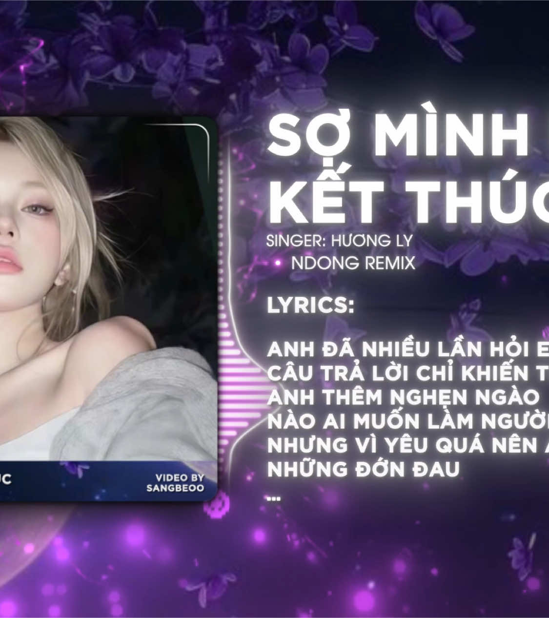 Sợ Mình Phải Kết Thúc - Hương Ly (Ndong Remix) #xuhuong #nhachottiktok #nhacremix #sominhphaiketthucremix 
