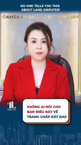 Không Ai Nói Cho Bạn Điều Này Về Tranh Chấp Đất Đai!#đầutưthôngminh #trieuphumoigioibds #xuhuong #TaraLe #dautubatdongsan
