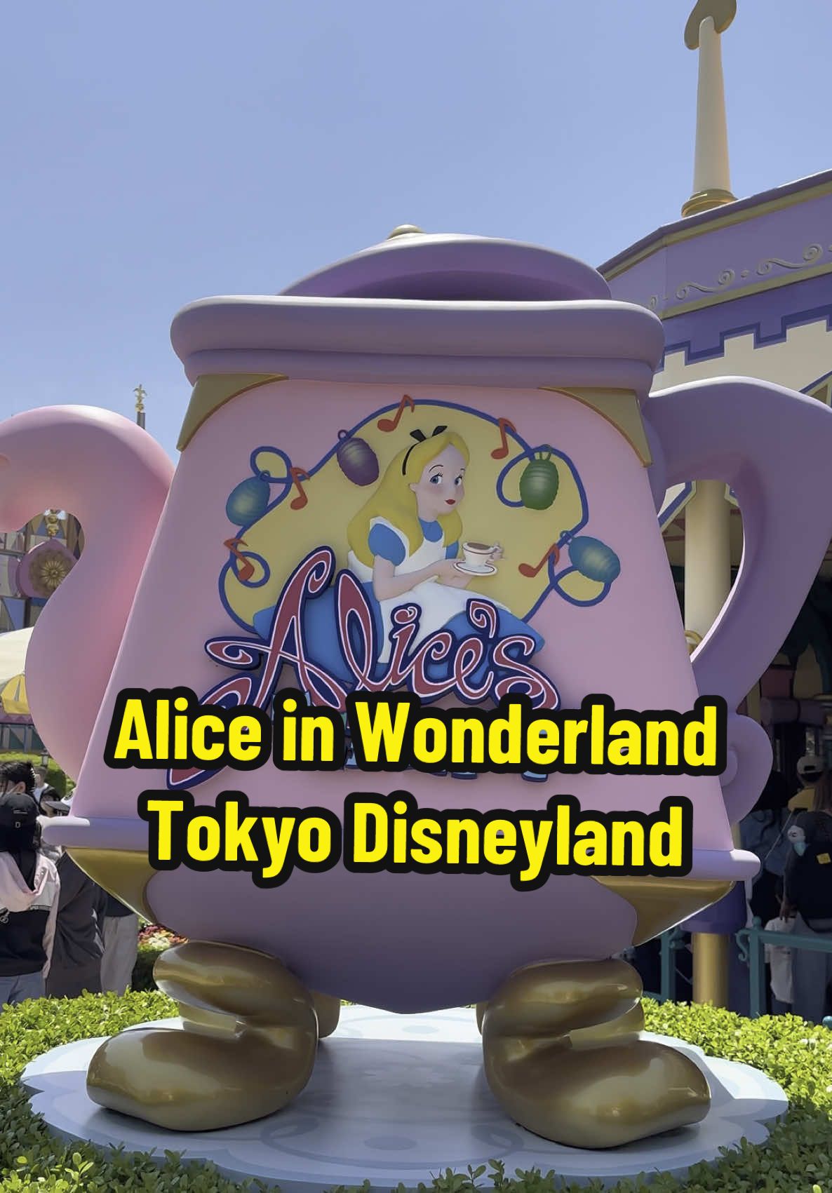 Khám phá thế giới Alice in Wonderland tại công viên Tokyo Disnayland #quangreview #tokyodisneyland 