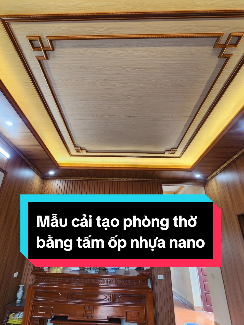 Cải tạo phòng thờ bằng tấm ốp nhựa nano, sàn nhựa spc mang đến không gian ấm cúng, sang trọng #trannhuanano #trannhua #bkhome 