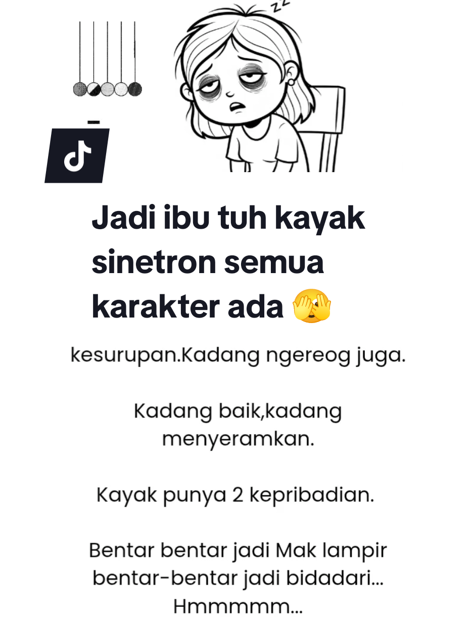 Jadi ibu tuh kayak sinetron semua karakter ada 🫣 Kadang nyium anak sambil peluk… Kadang teriak kayak kesurupan pas liat rumah kayak kapal pecah. Kadang jadi Mak Lampir waktu mainan gak diberesin, tapi 5 menit kemudian bisa jadi bidadari pas anak bilang “I love you ma”. Begitulah… karena jadi ibu itu bukan soal sempurna, tapi soal bertahan hidup dengan cinta (dan sedikit drama). cung yang begini juga ?🤭 #tipsibufitri #humoriburumahtangga #curhatanseorangibu #dramaiburumahtangga #pusingnyaemakemak 