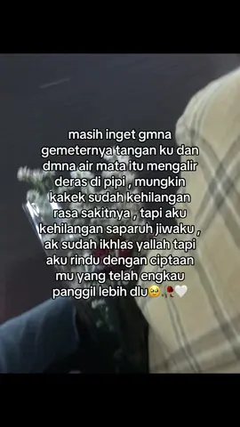 kakek aku rindu🥹🥀🤍 #rindukakek #fypage #alfatihah 