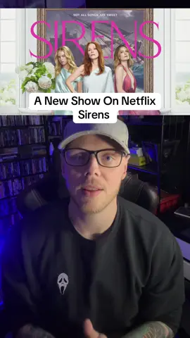A new show on Netflix, Sirens #fyp #foryou #movies 